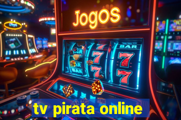 tv pirata online